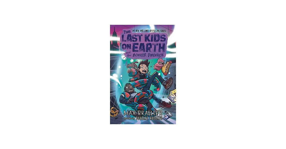 The Last Kids on Earth and the Monster Dimension | 拾書所