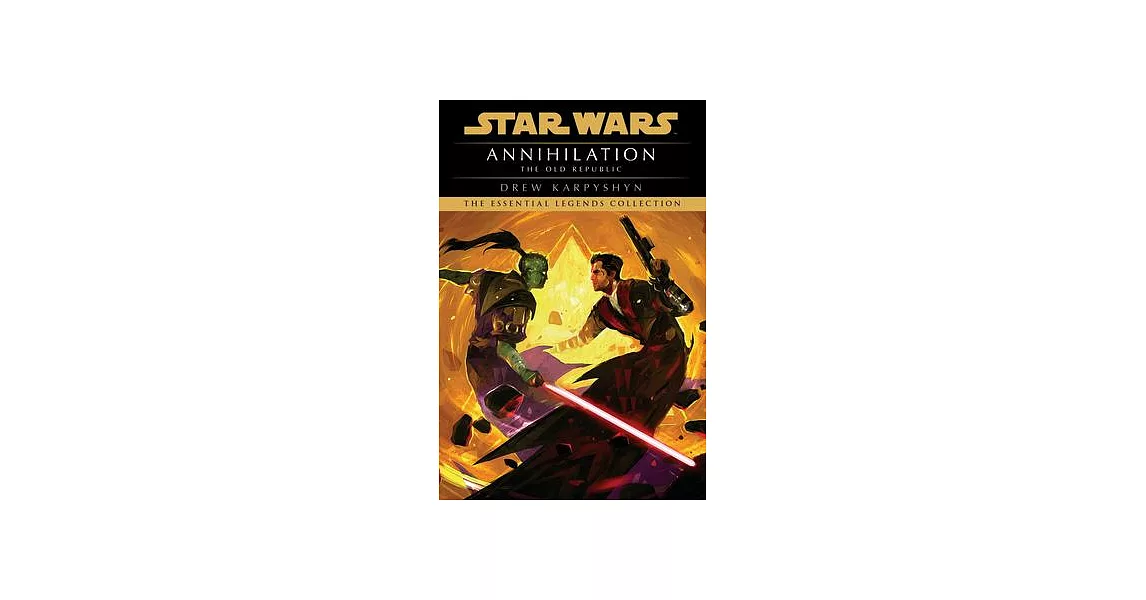 Annihilation: Star Wars Legends (the Old Republic) | 拾書所