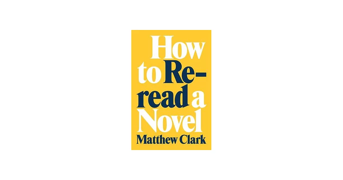 How to Reread a Novel | 拾書所