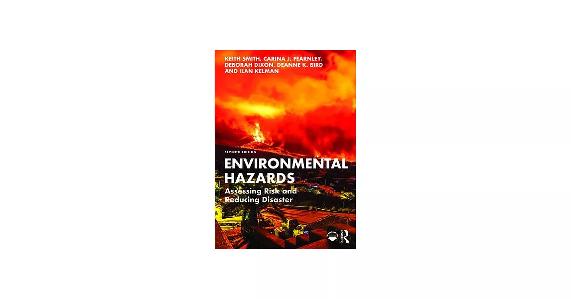 Environmental Hazards: Assessing Risk and Reducing Disaster | 拾書所