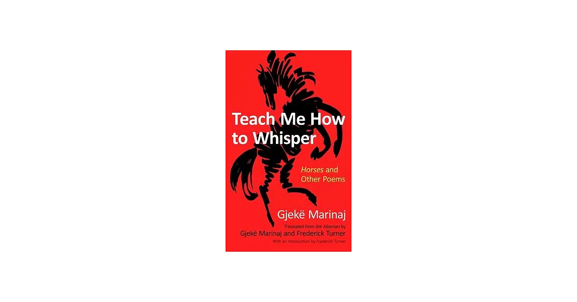 Teach Me How to Whisper: Horses and Other Poems | 拾書所