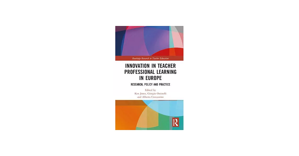 Innovation in Teacher Professional Learning in Europe: Research, Policy and Practice | 拾書所