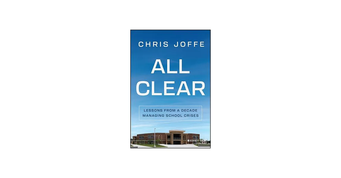 All Clear: Lessons from a Decade Managing School Crises | 拾書所