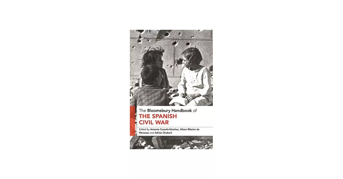 The Bloomsbury Handbook of the Spanish Civil War | 拾書所