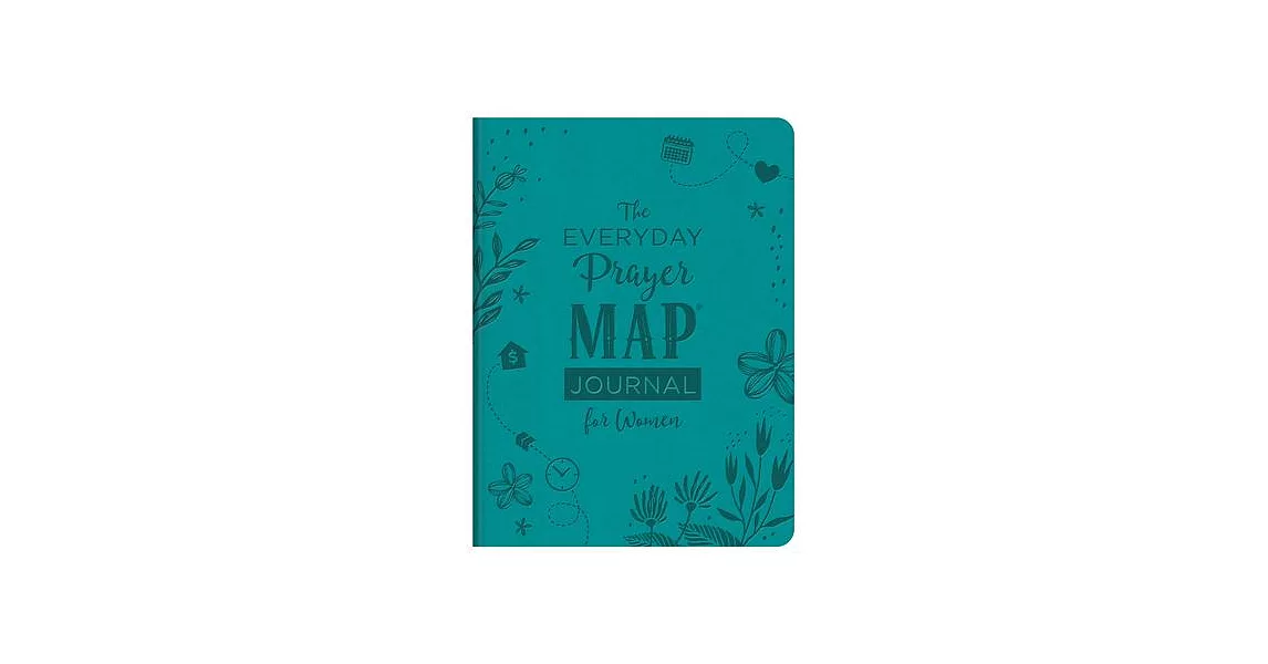 The Everyday Prayer Map Journal for Women: Devotional Inspiration Plus Prayer Maps | 拾書所