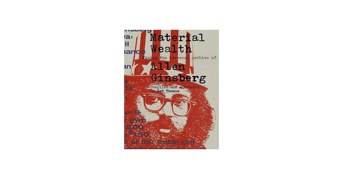 Material Wealth: Mining the Personal Archive of Allen Ginsberg | 拾書所