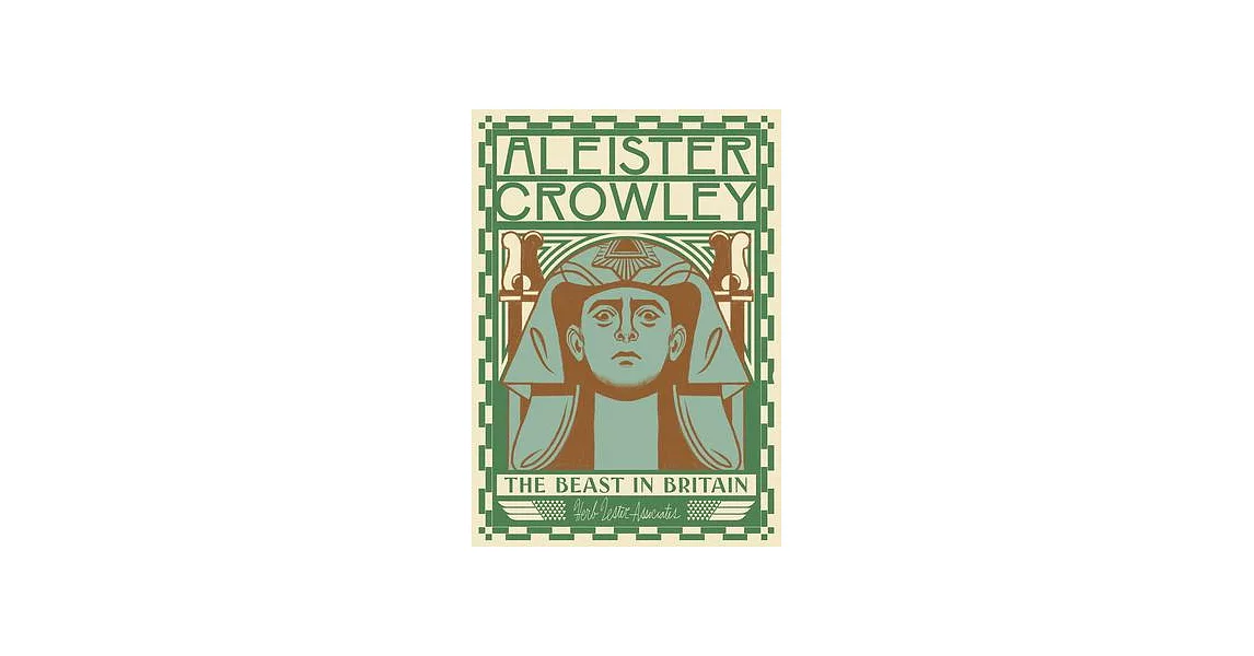 Aleister Crowley: The Beast in Britain | 拾書所
