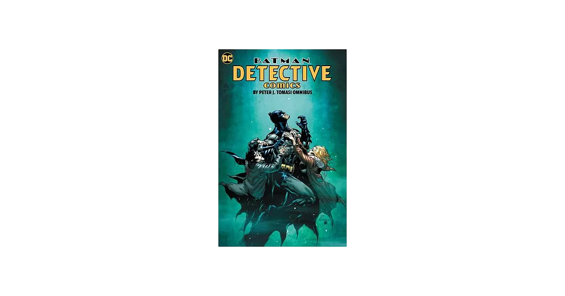 Batman: Detective Comics by Peter J Tomasi Omnibus | 拾書所