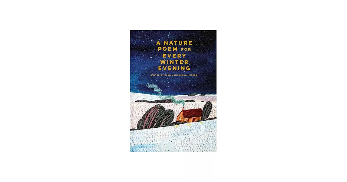 A Nature Poem for Every Winter Evening | 拾書所