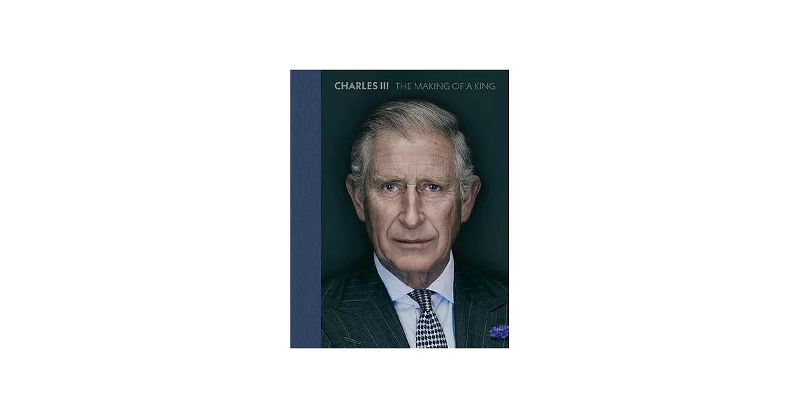 Charles III: The Making of a King | 拾書所