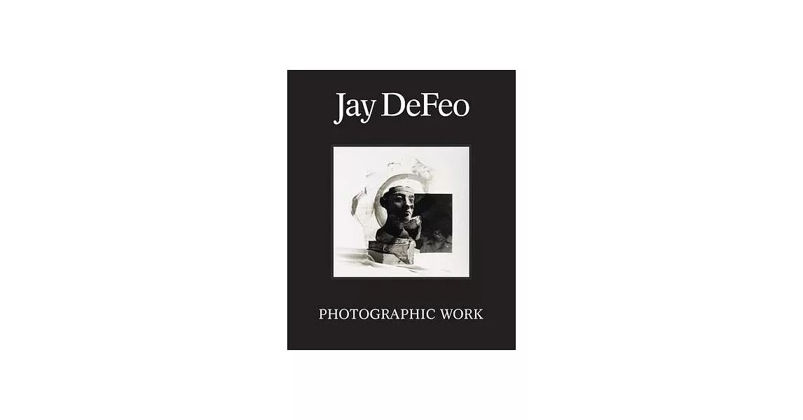 Jay Defeo: Photographic Work | 拾書所