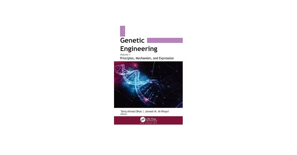 Genetic Engineering: Volume 1: Principles Mechanism, and Expression | 拾書所