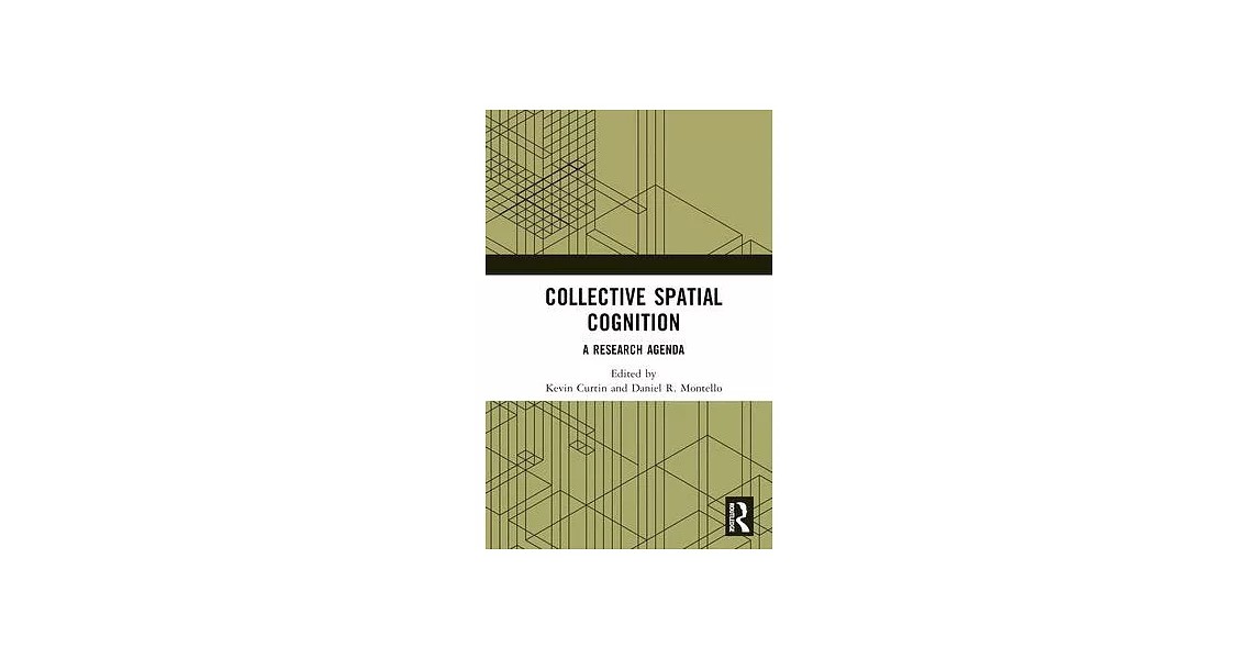 Collective Spatial Cognition: A Research Agenda | 拾書所