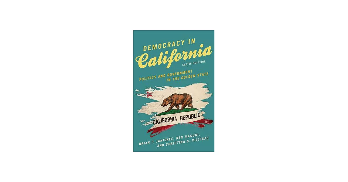 Democracy in California: Politics and Government in the Golden State | 拾書所