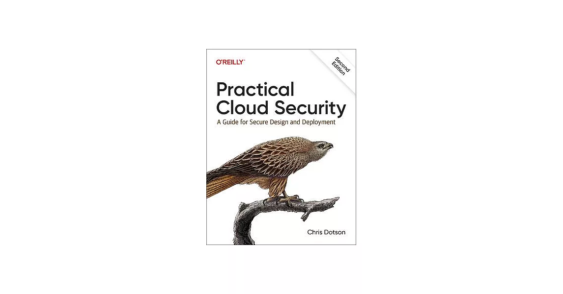 Practical Cloud Security: A Guide for Secure Design and Deployment | 拾書所