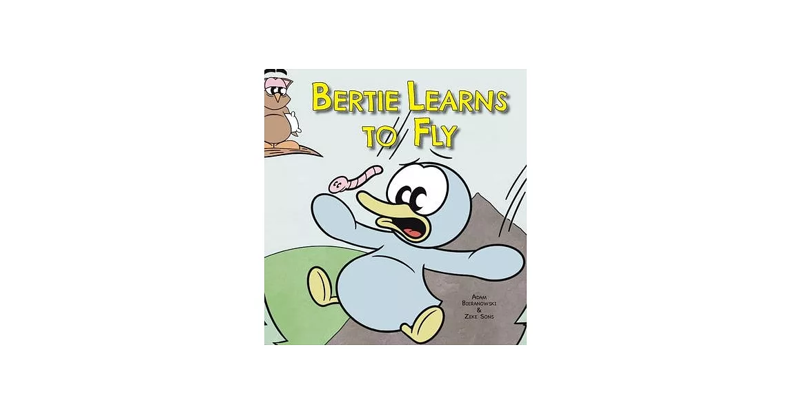 Bertie Learns to Fly | 拾書所