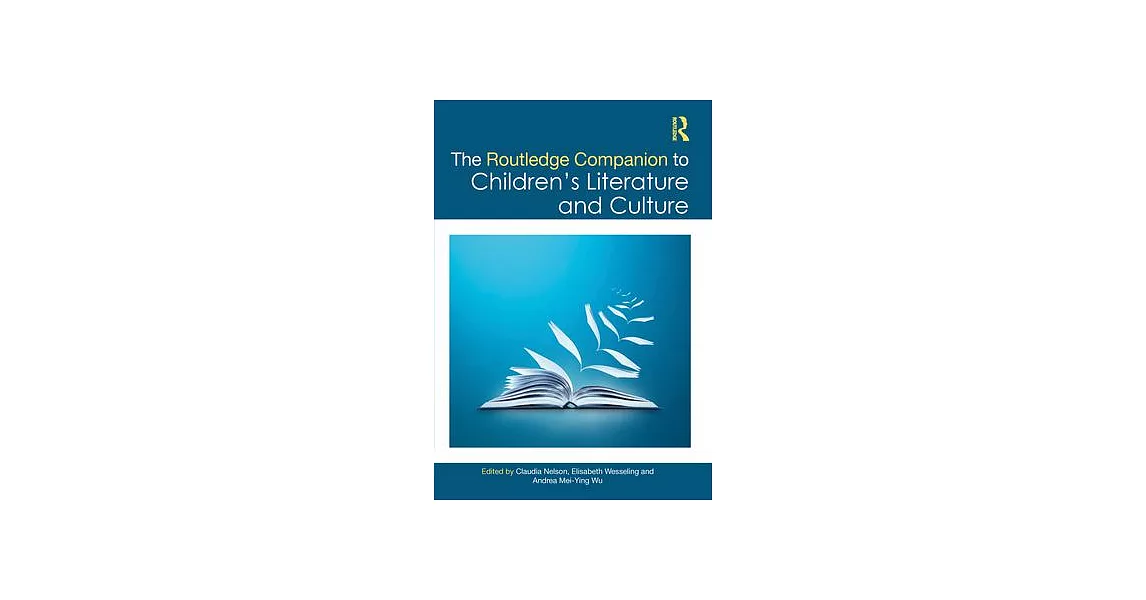 The Routledge Companion to Children’s Literature and Culture | 拾書所