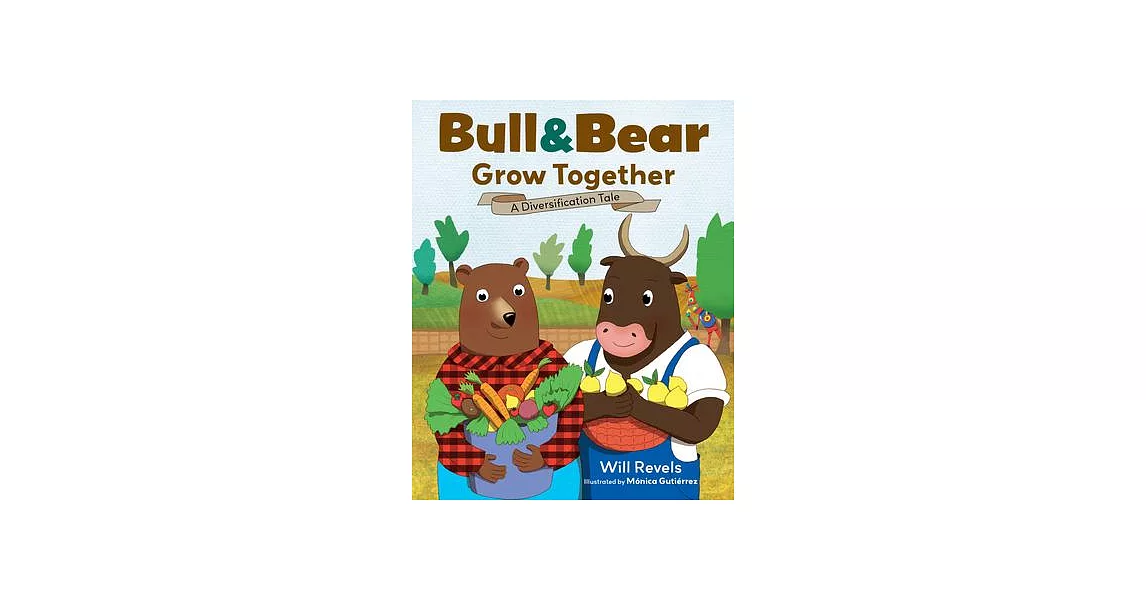 Bull & Bear Grow Together: A Diversification Tale | 拾書所