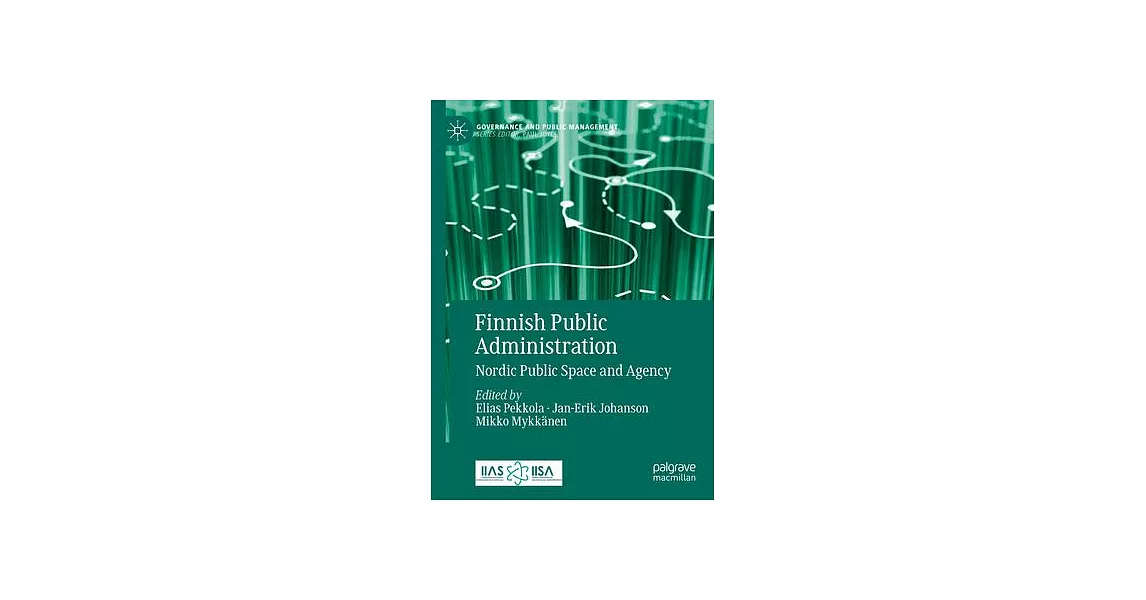 Finnish Public Administration: Nordic Public Space and Agency | 拾書所