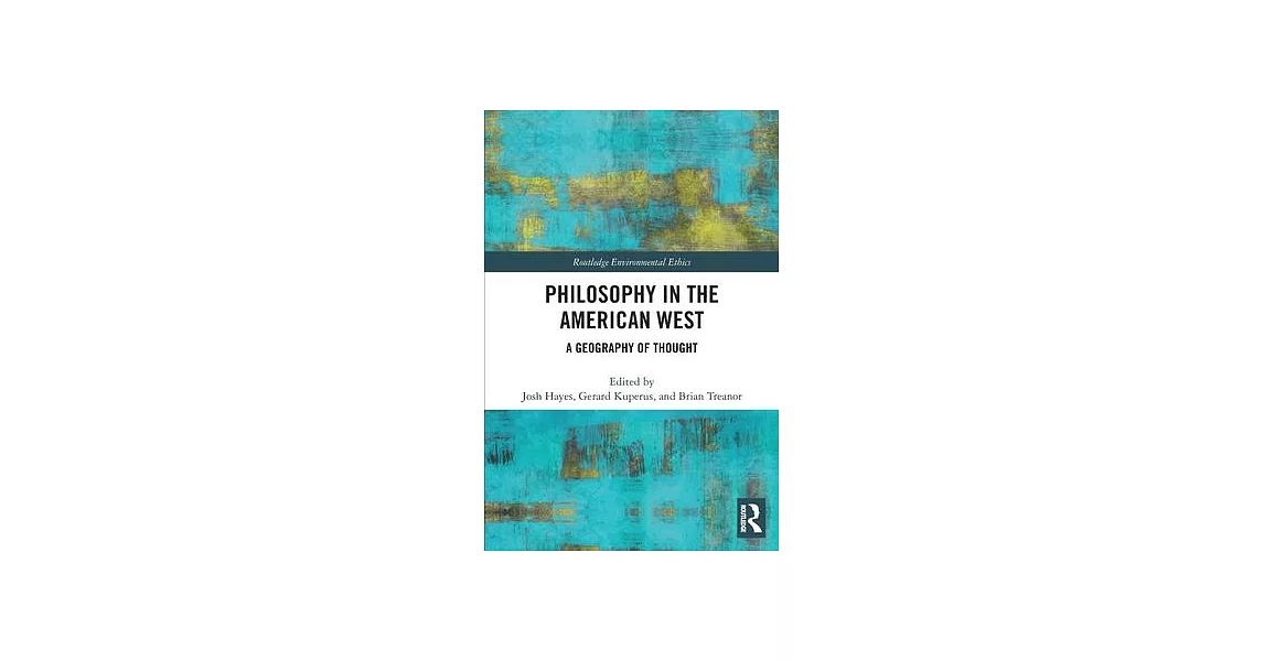 Philosophy in the American West: A Geography of Thought | 拾書所