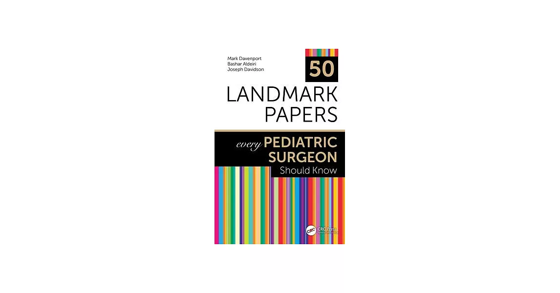 50 Landmark Papers Every Pediatric Surgeon Should Know | 拾書所