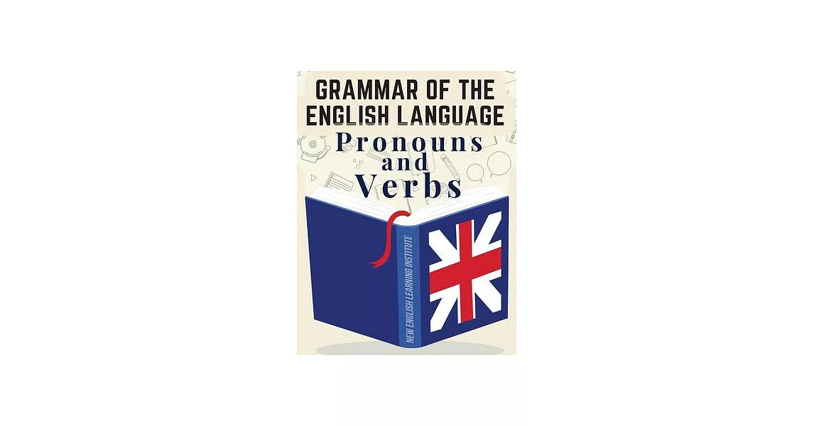 Grammar of the English Language: Pronouns and Verbs | 拾書所