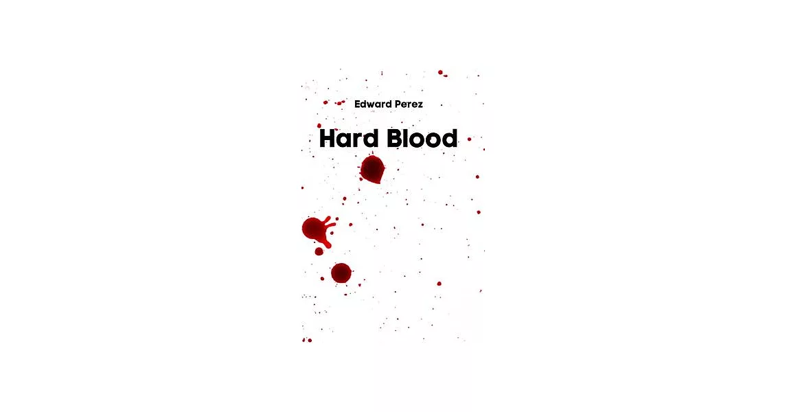 Hard Blood | 拾書所