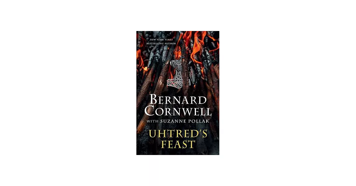 Uhtred’s Feast: Inside the World of the Last Kingdom | 拾書所