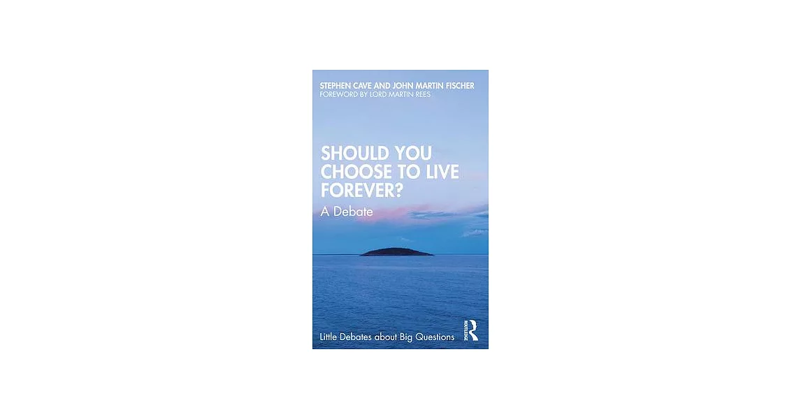 Should You Choose to Live Forever: A Debate | 拾書所