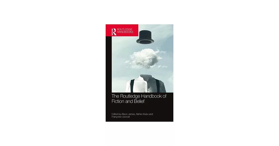 The Routledge Handbook of Fiction and Belief | 拾書所