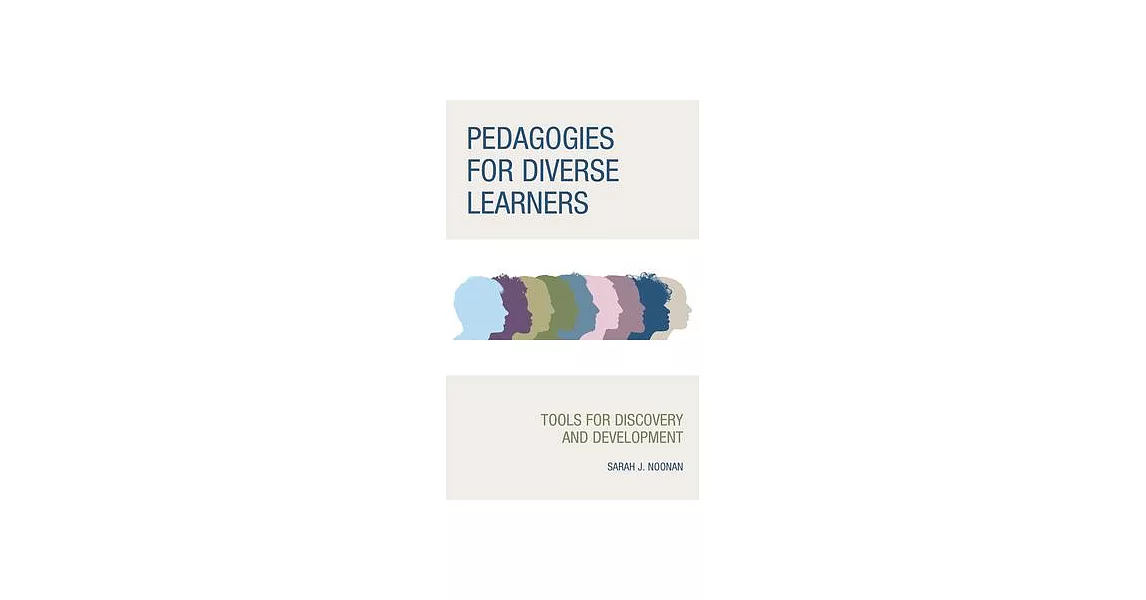 Pedagogies for Diverse Learners: Tools for Discovery and Development | 拾書所