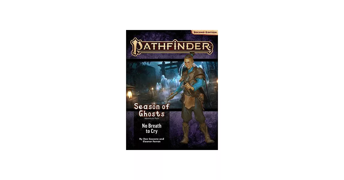 Pathfinder Adventure Path: No Breath to Cry (Season of Ghosts 3 of 4) (P2) | 拾書所