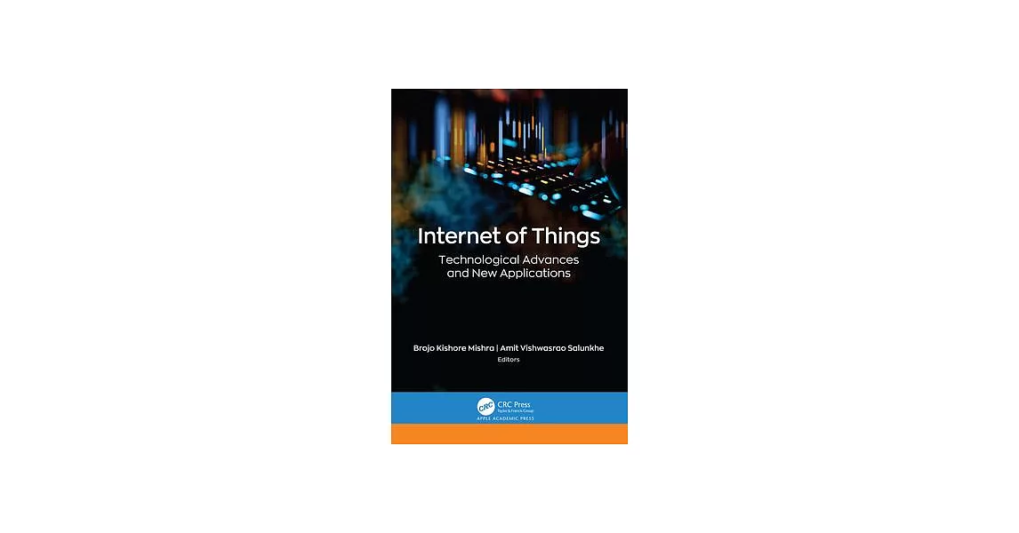 Internet of Things: Technological Advances and New Applications | 拾書所