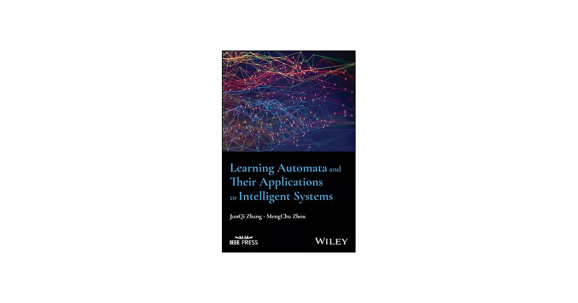 Learning Automata and Their Applications to Intelligent Systems | 拾書所