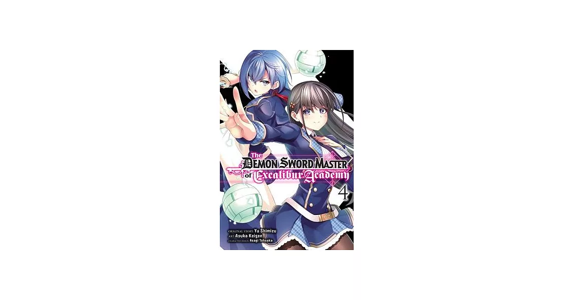 The Demon Sword Master of Excalibur Academy, Vol. 4 (Manga) | 拾書所