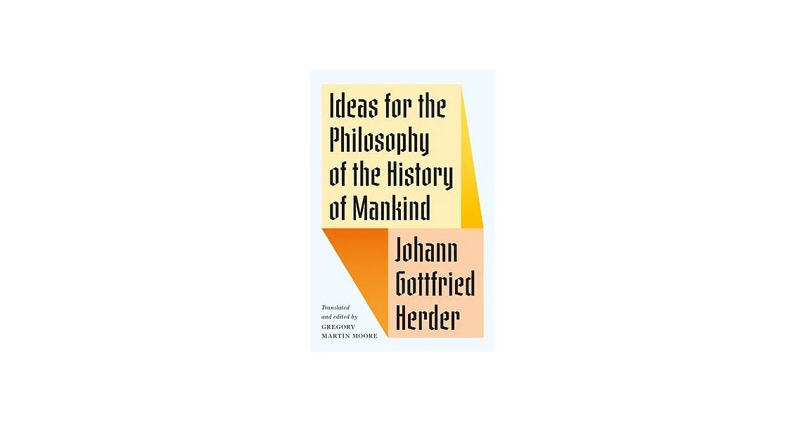 Ideas for the Philosophy of the History of Mankind | 拾書所
