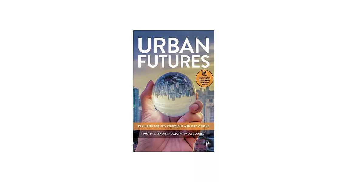 Urban Futures: Planning for City Foresight and City Visions | 拾書所