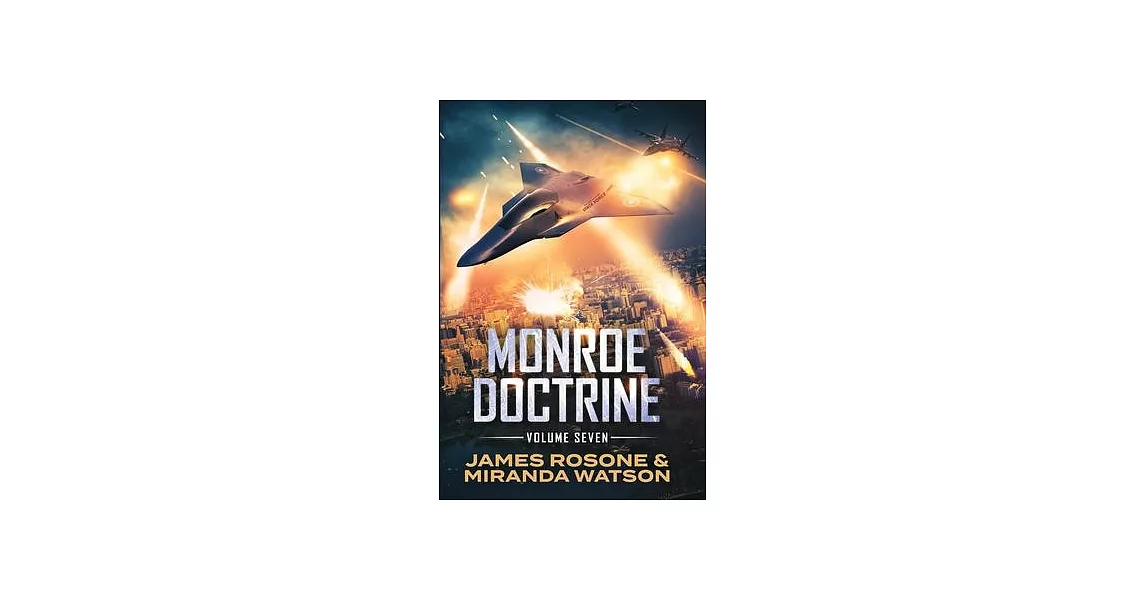 Monroe Doctrine: Volume VII | 拾書所