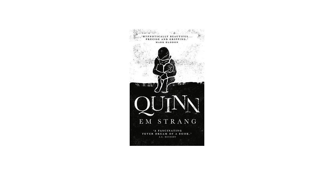 Quinn: ’Hypnotically Beautiful’ - Mark Haddon, Author of the Curious Incident of the Dog in the Nighttime | 拾書所