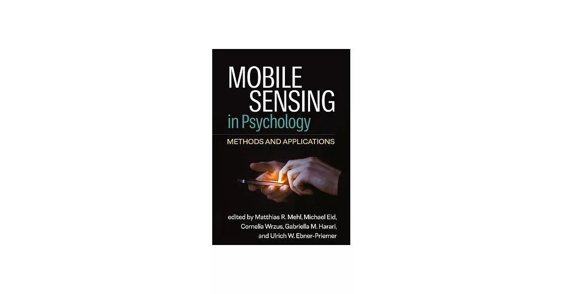 Mobile Sensing in Psychology: Methods and Applications | 拾書所