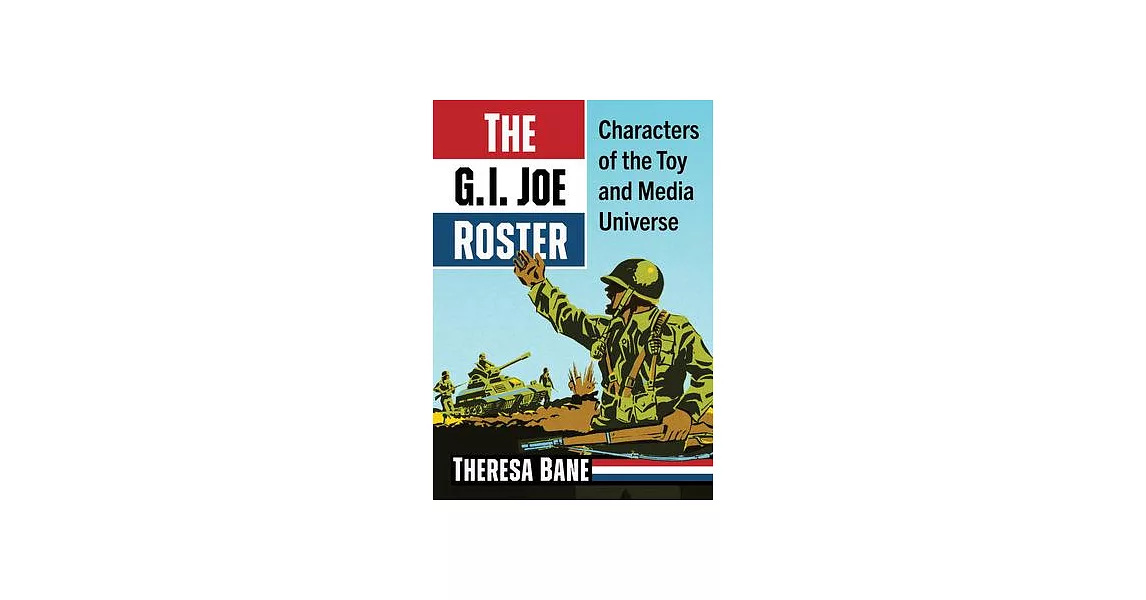 The G.I. Joe Roster: Characters of the Toy and Media Universe | 拾書所