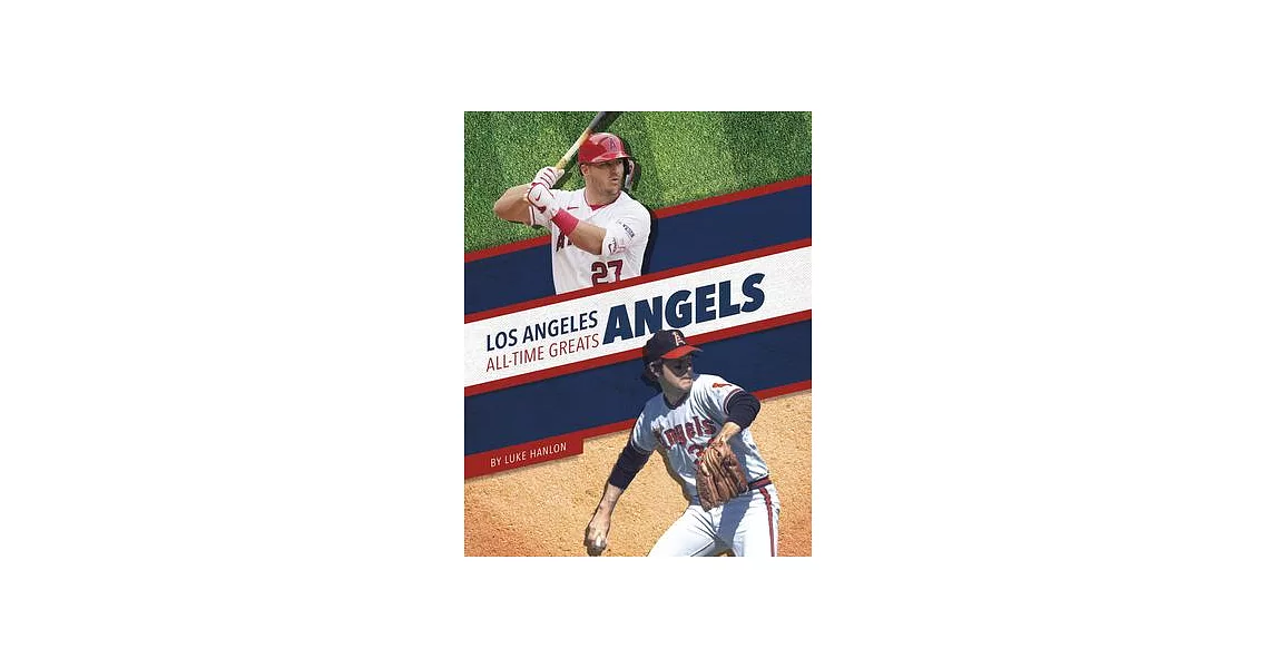 Los Angeles Angels All-Time Greats | 拾書所