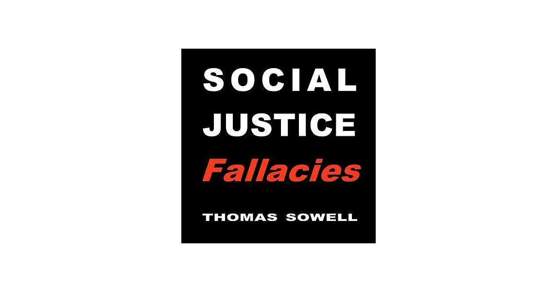 Social Justice Fallacies | 拾書所