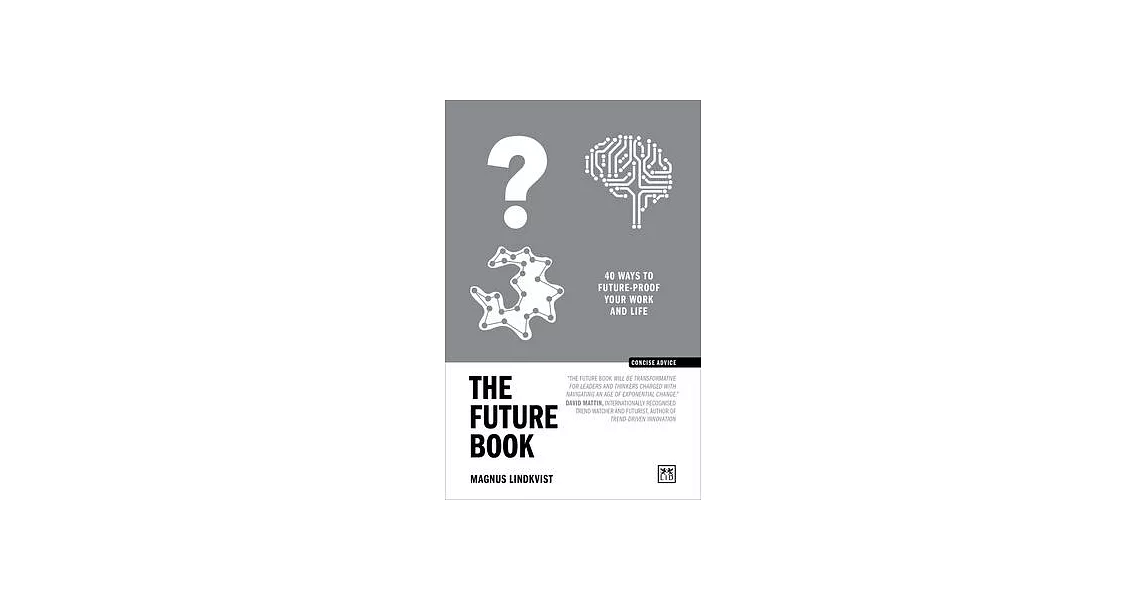 The Future Book: 40 Ways to Future-Proof Your Work and Life | 拾書所