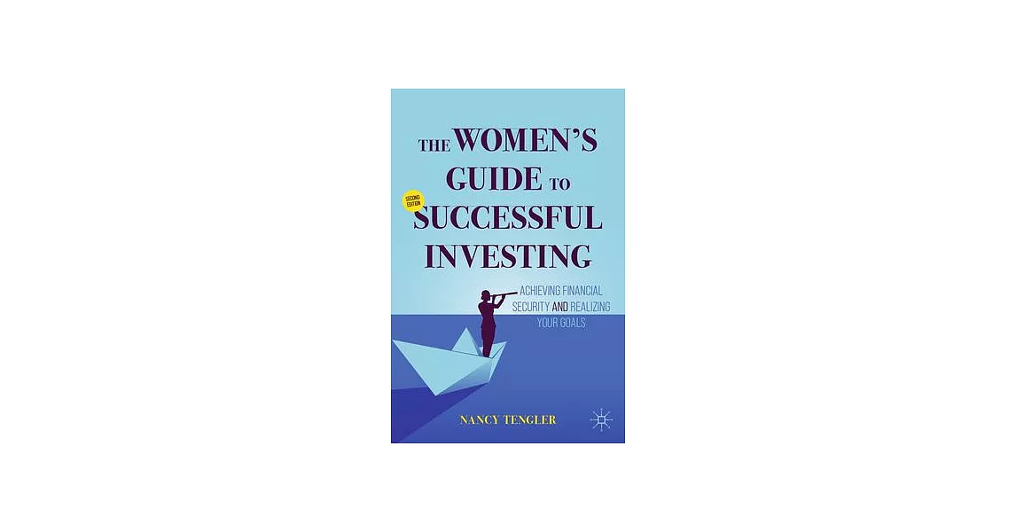 The Women’s Guide to Successful Investing: Achieving Financial Security and Realizing Your Goals | 拾書所