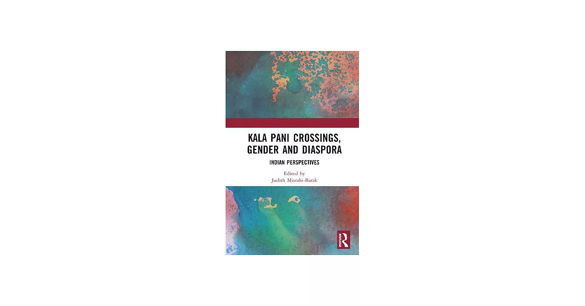 Kala Pani Crossings, Gender and Diaspora: Indian Perspectives | 拾書所