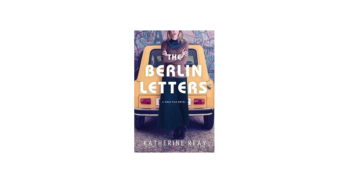 The Berlin Letters: A Cold War Novel | 拾書所