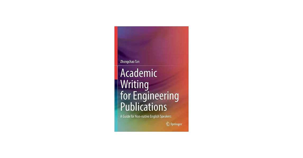 Academic Writing for Engineering Publications: A Guide for Non-Native English Speakers | 拾書所