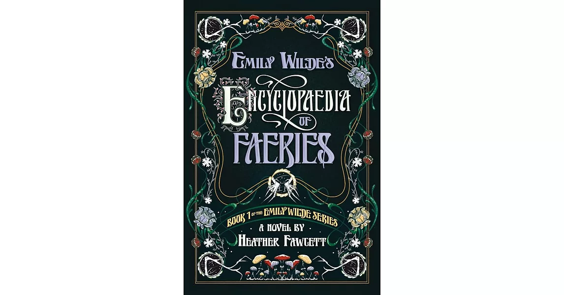 Emily Wilde’s Encyclopaedia of Faeries | 拾書所