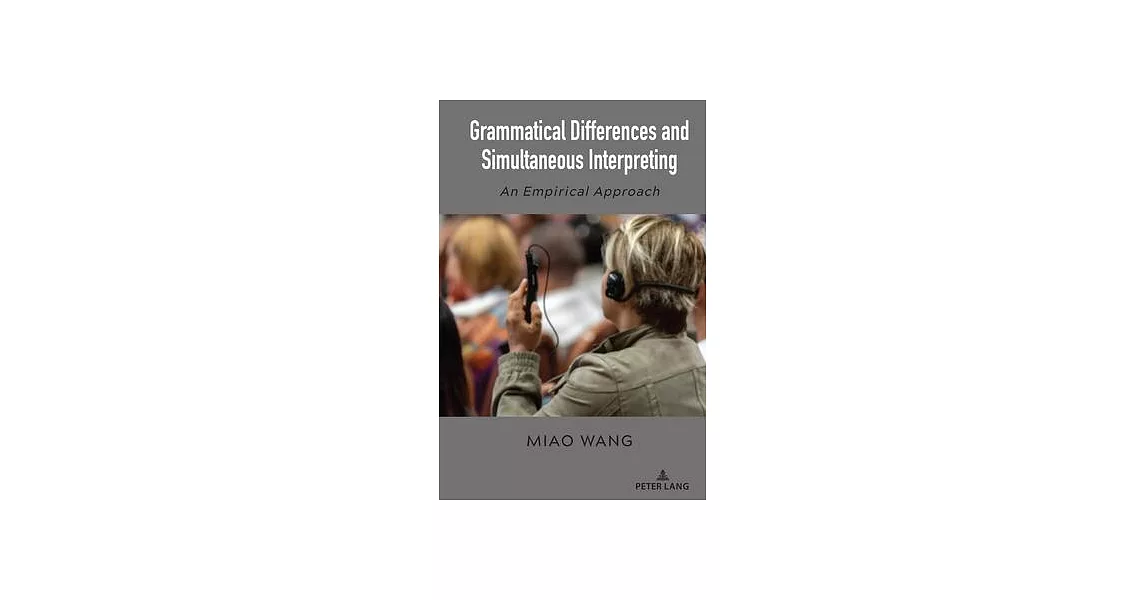 Grammatical Differences and Simultaneous Interpreting: An Empirical Approach | 拾書所